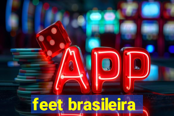 feet brasileira